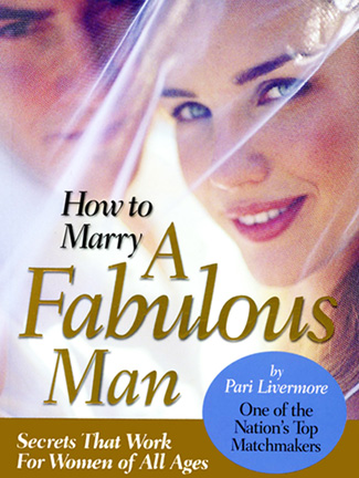 How to Marry a Fabulous Man